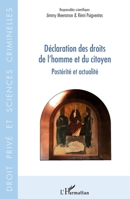 Déclaration des droits de l'homme et du citoyen: Postérité et actualité (Droit Privé Et Sciences Criminelles) (French Edition) 2343163596 Book Cover