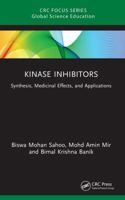 Kinase Inhibitors: Synthesis, Medicinal Effects, and Applications (Global Science Education) 1041221150 Book Cover