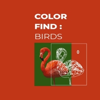 Color Find: Birds: Color by number activity book B096TL7L83 Book Cover