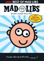 More Best of Mad Libs: World's Greatest Word Game 0843125497 Book Cover