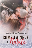 Come la neve a Natale B09JJJ9CYH Book Cover