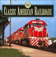 More Classic American Railroads 076030758X Book Cover