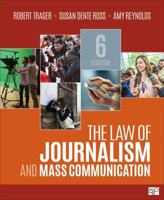 The Law of Journalism and Mass Communication 1506363229 Book Cover