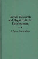 Action Research and Organizational Development 0275942651 Book Cover
