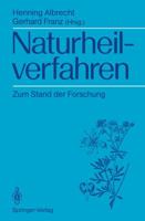 Naturheilverfahren: Zum Stand der Forschung (German Edition) 3540509569 Book Cover