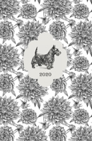 2020: Planner / Diary (Jan - Dec), 2-page MONTHLY & WEEKLY layouts + notes for SIMPLY ORGANIZING YOUR DAYS / Floral Cover of a Dog Breed SCOTTISH TERRIER 167229696X Book Cover