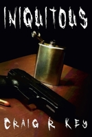 Iniquitous 1542444543 Book Cover