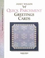 Quick Parchment Greetings Cards (Greetings Cards series) 1844480569 Book Cover