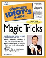 The Complete Idiot's Guide to Magic Tricks 0028627075 Book Cover