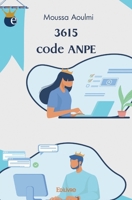 3615 code ANPE (French Edition) 2414568062 Book Cover