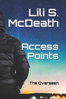 Access Points: The Overseen 1977026923 Book Cover