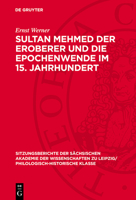 Sultan Mehmed Der Eroberer Und Die Epochenwende Im 15. Jahrhundert 3112712382 Book Cover