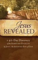Jesus Revealed, 25-Pack in Display: A 40-Day Discovery of the Scriptures Fulfilled by Jesus, the Anointed Son of God 1401677657 Book Cover