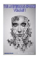 The Mysterious sPhone: Volume 1 1533292264 Book Cover