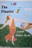 The Flautist 1489509755 Book Cover