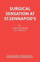 Surgical Sensation at St.Sennapod's 0573050872 Book Cover