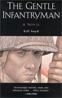 The Gentle Infantryman 187817911X Book Cover