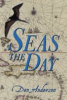 Seas the Day 1438931689 Book Cover