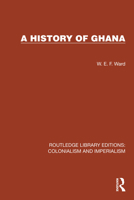 A History of Ghana 1032421797 Book Cover