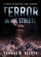 Terror in the Streets 1683196066 Book Cover