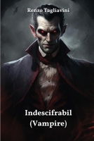 Indescifrabil (Vampire) (Italian Edition) B0CRNFVTXQ Book Cover