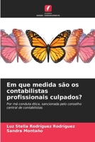 Em que medida são os contabilistas profissionais culpados? 6206967646 Book Cover