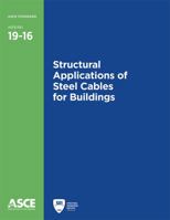 Structural Applications of Steel Cables for Buildings 0784411247 Book Cover
