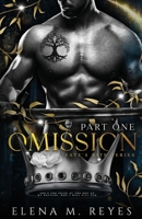 Omission: Part One (Fate's Bite) 1957375191 Book Cover