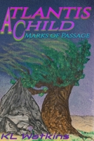 Atlantis Child : Marks of Passage 1675670374 Book Cover