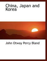 China, Japan And Korea 1016100434 Book Cover
