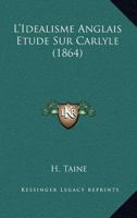 L'Idéalisme Anglais. Étude Sur Carlyle 2012678246 Book Cover