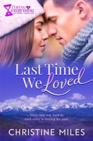 Last Time We Loved 1962092046 Book Cover