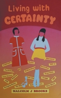 Living with Certainty 1728354293 Book Cover