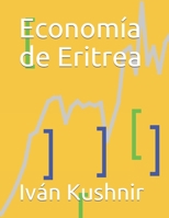 Economía de Eritrea B0932MZNDJ Book Cover