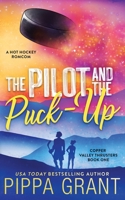 The Pilot and the Puck-Up 1955930104 Book Cover