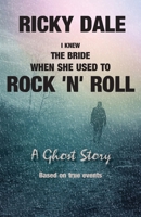 I knew the bride when she used to rock 'n' roll 1782228098 Book Cover
