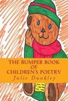 The Bumper Book of Children's Poetry: Picture/ Poetry Book 1523627263 Book Cover