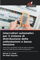 Interruttori automatici per il sistema di distribuzione delle sottostazioni a bassa tensione 6205865505 Book Cover
