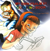 My Own Psalm 91 Coloring Book (for Kids!) 1942757026 Book Cover