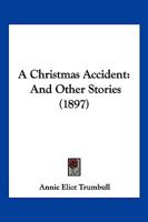 A Christmas Accident and Other Stories 9355348053 Book Cover