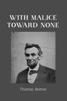 With Malice Toward None: Wild Onion Saga 1621379760 Book Cover