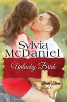 The Unlucky Bride (Bride, Texas) 1942608810 Book Cover