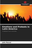 Emotions and Protests in Latin America: A reflection from Colombia 3330514426 Book Cover