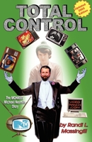 Total Control: The Monkees Michael Nesmith Story 0965821846 Book Cover