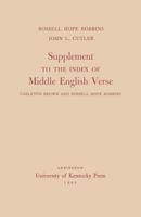 Supplement to the Index of Middle English Verse: Carleton Brown and Rossell Hope Robbins 0813154383 Book Cover