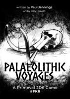 Palaeolithic Voyages 1447875095 Book Cover