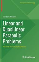 Linear and Quasilinear Parabolic Problems: Volume II: Function Spaces 3030117626 Book Cover