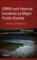 CBRN and Hazmat Incidents at Major Public Events: Planning and Response 111828819X Book Cover