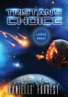 Tristan's Choice 1950795020 Book Cover