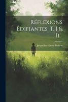 Réflexions Édifiantes, T. I & Ii... 1022350862 Book Cover